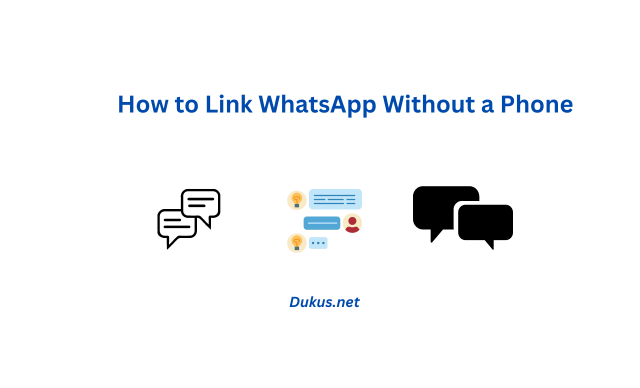 How to Link WhatsApp Without a Phone