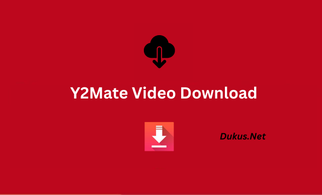 Y2Mate Video Download