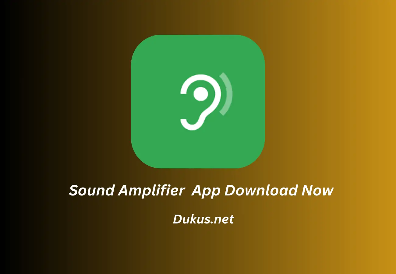 Sound Amplifier App