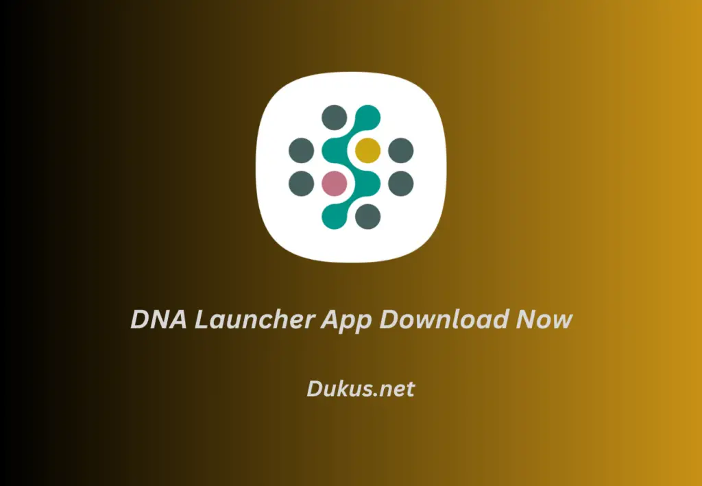 DNA Launcher App